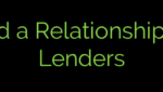 How to Build a Relationship with Online Lenders